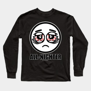 All-nighter Long Sleeve T-Shirt